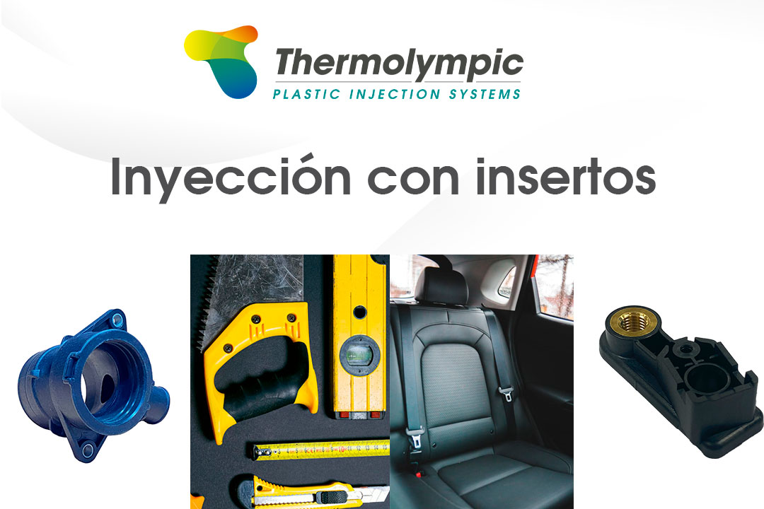 Inyección de plástico con insertos metálicos - Thermolympic